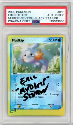 PSA Signed Eric Stuart Pokemon TCG Mudkip 010 Black Star Promo Reverse Holo - Image 1