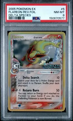 2005 POKEMON EX DELTA SPECIES #5 FLAREON-REVERSE FOIL PSA 8 - Image 1