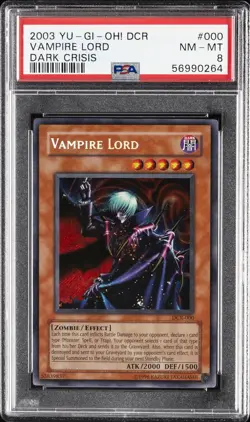 2003 YU-GI-OH! DCR-DARK CRISIS #000 VAMPIRE LORD PSA 8 - Image 1