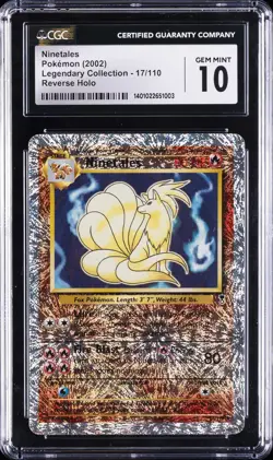 2002 POKEMON LEGENDARY COLLECTION #17 NINETALES-REVERSE FOIL CGC 10 GEM MINT - Image 1