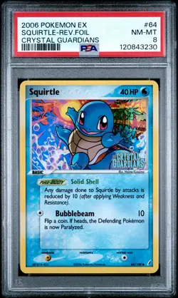 2006 POKEMON EX CRYSTAL GUARDIANS #64 SQUIRTLE-REVERSE FOIL PSA 8 - Image 1