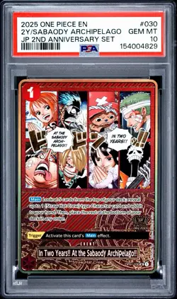 In Two Years!! At the Sabaody Archipelago!! One Piece JP 2nd Anniversary PSA 10 - Image 1