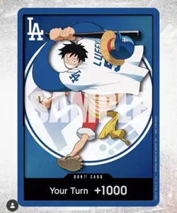 ONE PIECE x DODGERS MONKEY D LUFFY DON CARD ITS YOUR TURN +1000 Ships 7/3 - Image 2