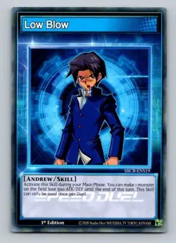 2020 YuGiOh Skill Card Low Blow SBCB-ENS19 1st Edition Common - Image 1