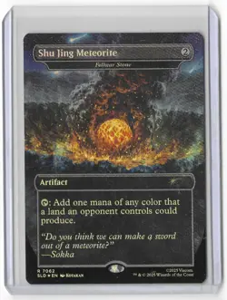 SHU JING METEORITE FELLWAR STONE (RAINBOW FOIL) SECRET LAIR DROP FOIL - Image 1