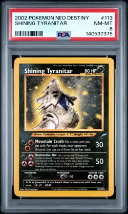 2002 POKEMON NEO DESTINY #113 SHINING TYRANITAR PSA 8 - Image 1