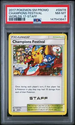 2017 Pokemon Sm Black Star Promo Worlds 17-Staff Champions Festival #SM78 PSA 8 - Image 1