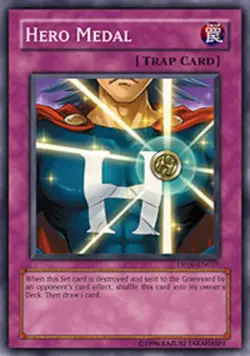 Hero Medal - DP06-EN021 - Common - Unlimited Edition Lightly Played Duelist Pack - Image 1