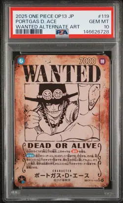 2025 ONE PIECE JAPANESE OP13-CARRYING ON HIS WILL #119 PORTGAS D. ACE PSA 10 - Image 1