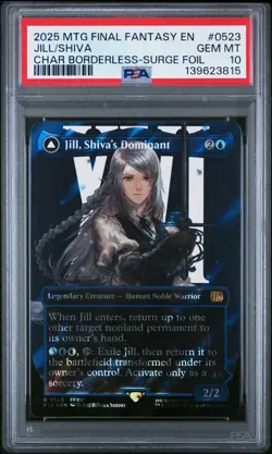2025 MTG FINAL FANTASY #0523 JILL, SHIVA'S DOMINANT/SHIVA, WARDEN OF ICE PSA 10 - Image 1