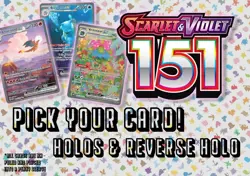 Pokemon Scarlet & Violet 151 Singles - Pick Your Cards! - Holos & Reverse Holos - Image 1