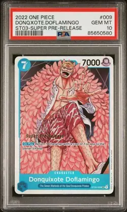 2022 ONE PIECE ST03-009 SUPER PRE RELEASE DONQUIXOTE DOFLAMINGO PSA 10 GEM MINT - Image 1