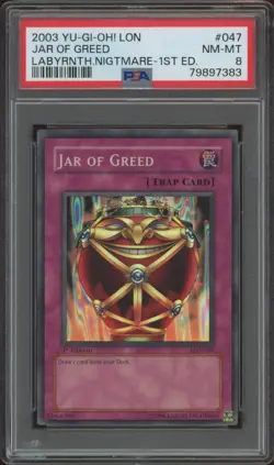 2003 Yu-Gi-Oh! Labyrinth of Nightmare (1st Ed) Jar of Greed #LON-047 (PSA 8) - Image 1