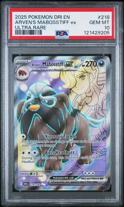 2025 POKEMON DRI EN-DESTINED RIVALS ULTRA RARE #218 ARVEN'S MABOSSTIFF EX PSA 10 - Image 1