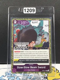 Slow-Slow Beam Sword (Judge Pack Vol. 6) OP07-076 One Piece Promo (1209) - Image 1