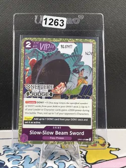 Slow-Slow Beam Sword (Judge Pack Vol. 6) OP07-076 One Piece Promo (1263) - Image 1