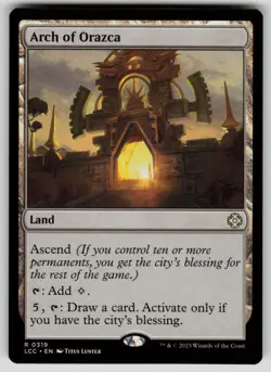 Arch of Orazca Rare Commander: The Lost Caverns of Ixalan 319 MTG Near Mint 2023 - Image 1