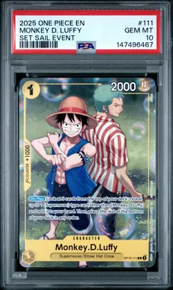 2025 ONE PIECE SET LEARN TOGETHER SAIL EVENT PROMO #111 MONKEY D LUFFY PSA 10 - Image 1