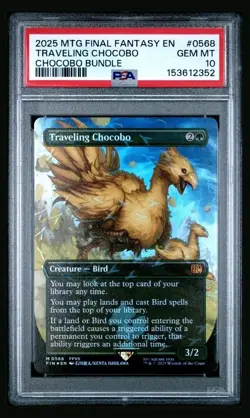 2025 MTG FINAL FANTASY CHOCOBO BUNDLE #0568 TRAVELING CHOCOBO PSA 10 - Image 1