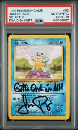 1999 POKEMON BASE SET UNLIMITED J.PAIGE SIGNED #63 SQUIRTLE PSA AUTH AUTO 10 - Image 1