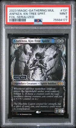 2023 MTG MULTIVERSE LEGENDS #131 ANAFENZA. KIN-TREE SPIRIT 462/500 PSA 9 - Image 1