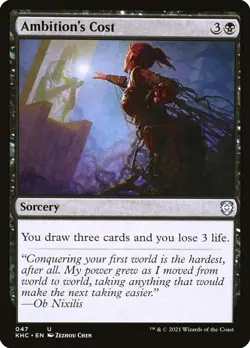Ambition's Cost 47 KHC Uncommon Zezhou Chen Draw 2021 MTG Ob Nixilis Sorcery EN - Image 1