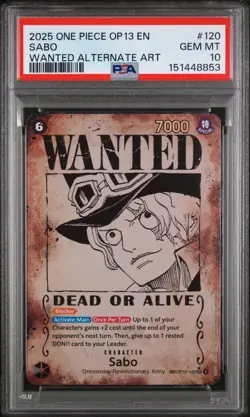2025 ONE PIECE OP13-CARRYING ON HIS WILL WANTED ALTERNATE ART #120 SABO PSA 10 - Image 1
