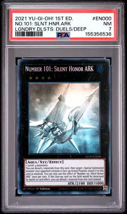 Number 101: Silent Honor Ark LED9-EN000 1st Edition Ghost Rare Yugioh PSA 7 *536 - Image 1