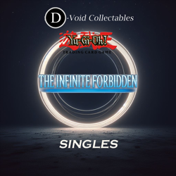 Yu-Gi-Oh! TCG - The Infinite Forbidden - Singles - Image 1