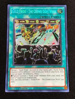 Yugioh Gold Pride The Crowd Goes Wild PHHY-EN091 1ST SECRET (NM) - Image 1
