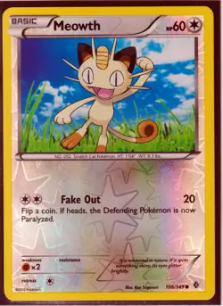 2012 POKEMON MEOWTH 106/149 BLACK & WHITE BOUNDARIES CROSSED REV HOLO NM/LP - Image 1