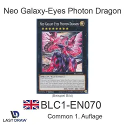 Yu-Gi-Oh! Neo Galaxy-Eyes Photon Dragon | BLC1-EN070 | Common | 1. Auflage - Image 1