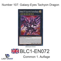 Yu-Gi-Oh! Number 107: Galaxy-Eyes Tachyon Dragon | BLC1-EN072 | Common - Image 1