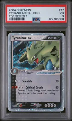 2004 POKEMON POP SERIES 1 17/17 TYRANITAR EX HOLO POP SERIES 1 PSA 3 VG - Image 1