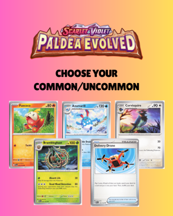 Paldea Evolved Choose Your Card: Common/Uncommon Non Holo - Image 1