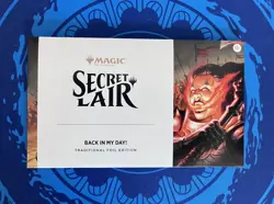 MTG Secret Lair Back in My Day! Drop ✨Foil✨Free & Fast Shipping - IN HAND - Image 1