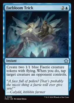 38 - Faebloom Trick - Foundations - Foil - Magic: The Gathering Card - Image 1