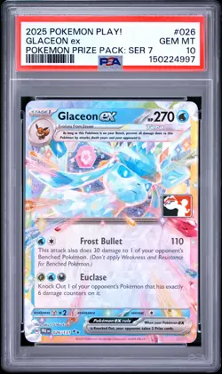 2025 POKEMON PLAY! POKEMON PRIZE PACK: SERIES 7 #026 GLACEON EX PSA 10 - Image 1