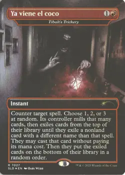 MTG Ya viene el coco - Tibalt's Trickery (Rainbow Foil) (7027) Secret Lair NM - Image 1