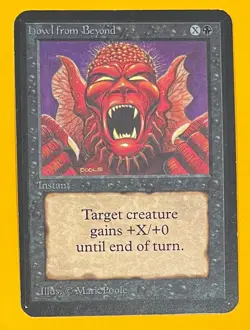 MTG HOWL FROM BEYOND Alpha (OldManMTG 012-924) - Image 1