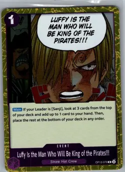 Luffy Is the Man Who Will Be King of the Pirates!!! OP12-079 - One Piece - NM - Image 1