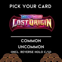Pokemon Lost Origin Choose Your Card C/U Reverse Holo Common Uncommon NM - Image 1