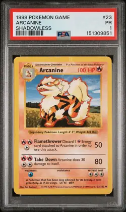 1999 POKEMON BASE SET SHADOWLESS #23 ARCANINE PSA 1 - Image 1