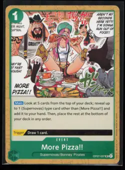 More Pizza!! OP07-037 One Piece 500 Years in the Future Uncommon Near Mint - Image 1