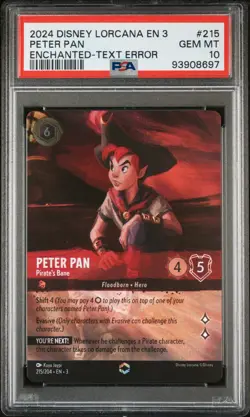 Disney Lorcana Peter Pan Pirate's Bane Enchanted TEXT ERROR #215 PSA 10 GEM MINT - Image 1