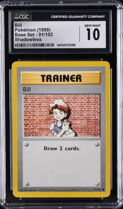 1999 POKEMON BASE SET SHADOWLESS #91/102 BILL CGC 10 GEM MINT - Image 1