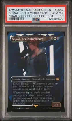 2025 MTG FINAL FANTASY #0547 SQUALL, SEED MERCENARY PSA 10 - Image 1