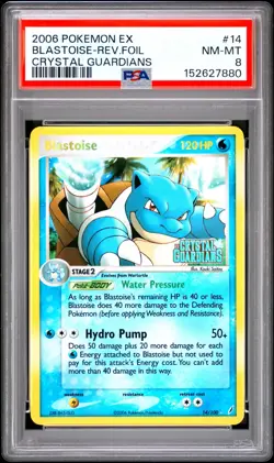 2006 POKEMON EX CRYSTAL GUARDIANS #14 BLASTOISE-REVERSE FOIL PSA 8 - Image 1