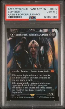 2025 MTG SEPHIROTH FABLED SOLDIER/SEPHIROTH ONE-WINGED ANGEL PSA 10 - Image 1