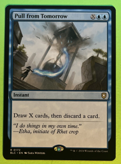 Pull From Tomorrow BLC 172 MTG NM/M Never Played - Image 1
